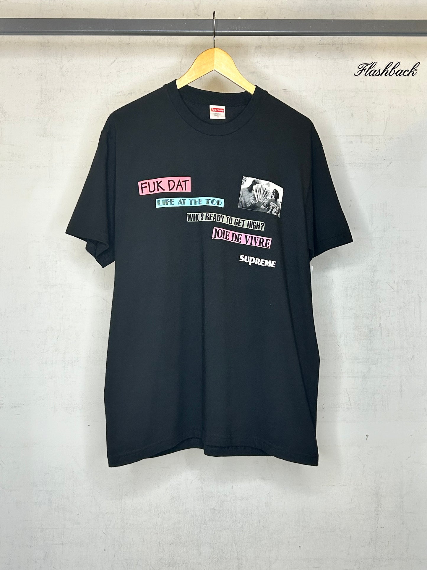SUPREME FUK DAT LIFE AT THE TOP TEE